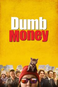 dumb money 3098 poster
