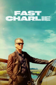 fast charlie 3541 poster